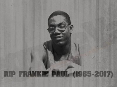 RIP Frankie Paul
