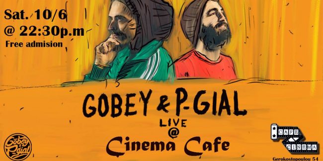 Gobey & P-Gial Reggae Live at Cinema Cafe.