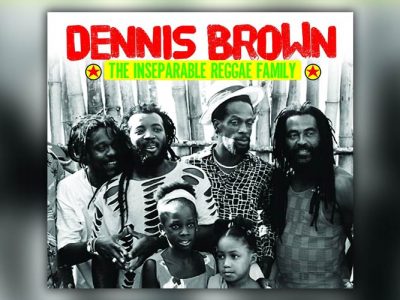 Dennis Brown: The Inseparable Reggae Family