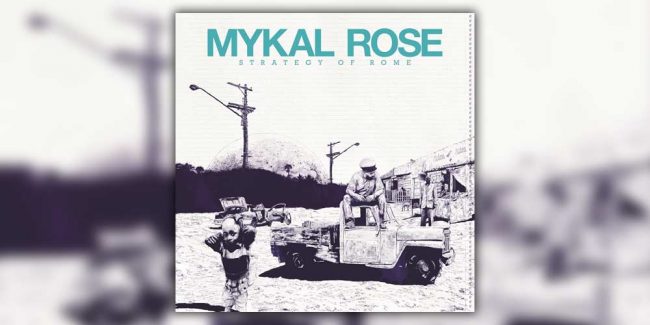 Mykal Rose – Strategy Of Rome (2017)