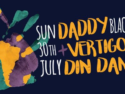 Black Hole presents : Daddy Vertigo & Din Dam
