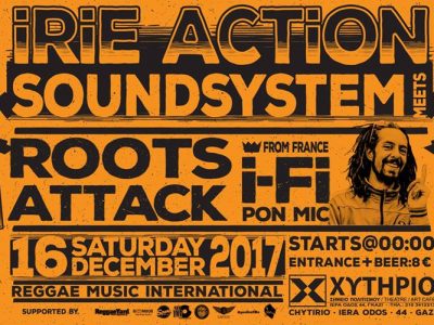 Irie Action Sound System Meets Roots Attack Feat Ifi