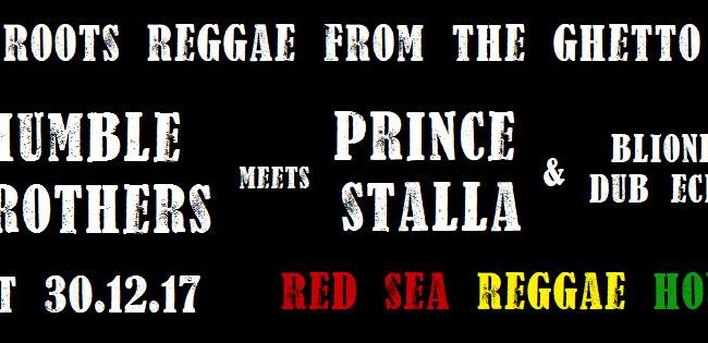 Last Reggae Session by Humble Brothers, Prince Stalla & Bliondy