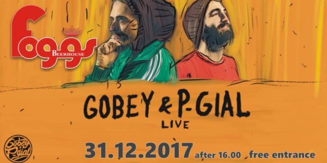 Gobey & P-Gial live at @Fogg's, Arta