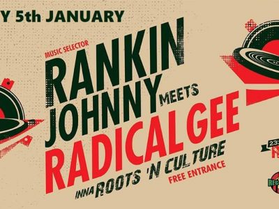 Rankin Johnny Meets Radical Gee Friday 5th JAN Red Sea Athens