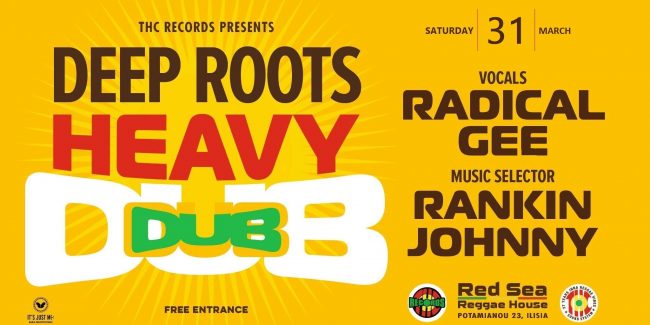 Deep Roots Heavy Dub Sat 31 March RED SEA