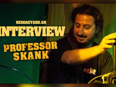 Συνέντευξη του ReggaeYard με τον Professor Skank!