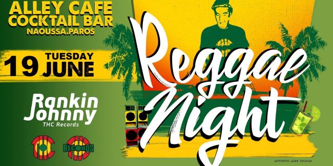Rankin Johnny Reggae Night Tuesday 19 June