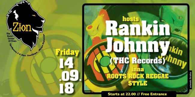 Zion hosts Rankin Johnny inna Roots Rock Reggae style