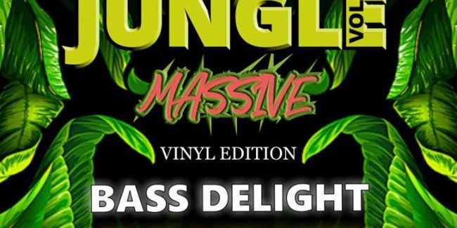 Jungle Massive Vol .007 W/ Bass Delight