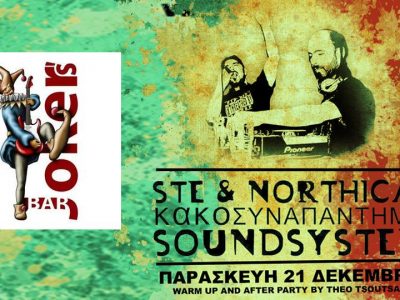 Ste & Nothical Κακο Συναπαντημα Sound System at joker's bar