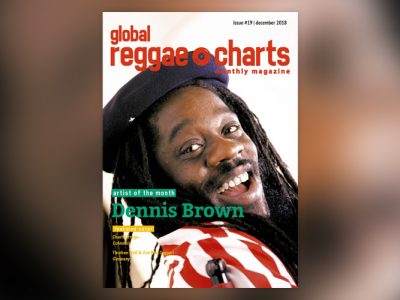 Global Reggae Charts #19, τεύχος Δεκεμβρίου 2018!