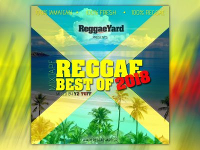 Reggae Best Of 2018 - ReggaeYard.gr (mixed by Y2 Tuff)
