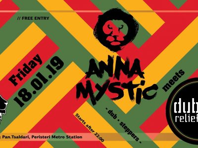 Anna Mystic meets Dub Relief - Friday 18 January at Zion