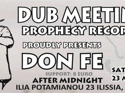 DUB Meeting *Don Fe(SP) & Prophecy Records