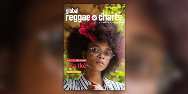 Global Reggae Charts #21, τεύχος Φεβρουαρίου 2019!