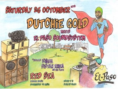 Dutchie GOLD meets E L P A S O Soundsystem